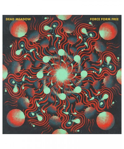 Dead Meadow FORCE FORM FREE CD $4.25 CD