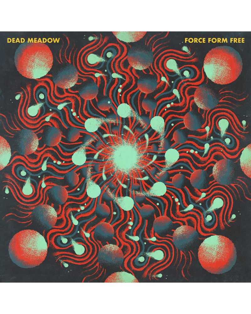 Dead Meadow FORCE FORM FREE CD $4.25 CD