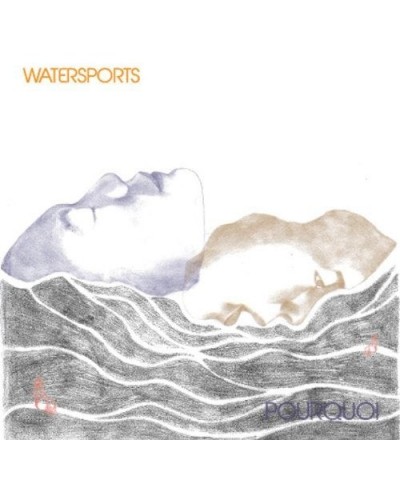 Watersports POURQUOI CD $4.65 CD