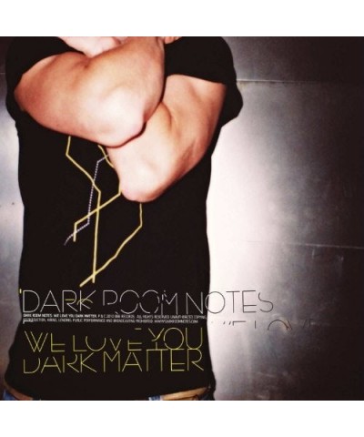 Dark Room Notes WE LOVE YOU DARK MATTER CD $7.75 CD