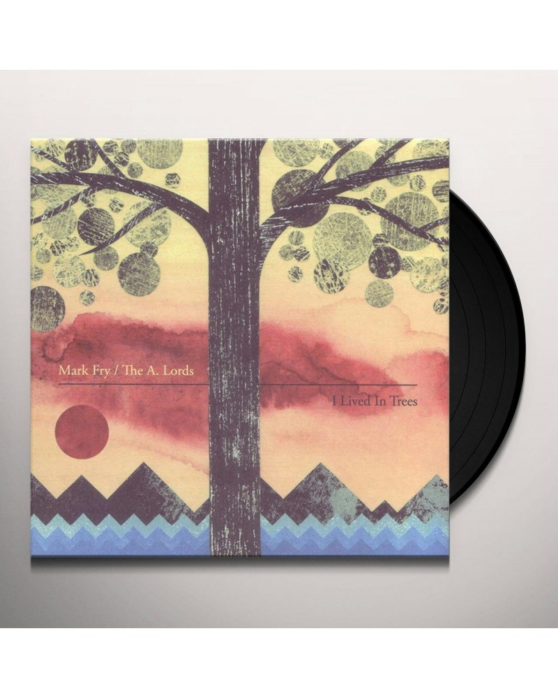 Mark Fry & The A.Lords I Lived In Trees Vinyl Record $9.89 Vinyl