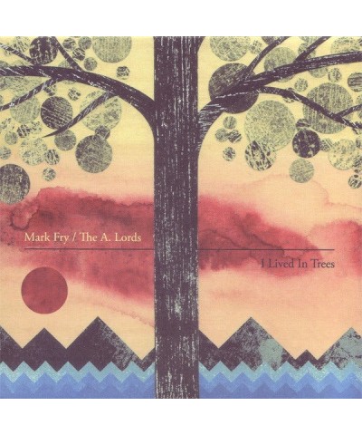 Mark Fry & The A.Lords I Lived In Trees Vinyl Record $9.89 Vinyl