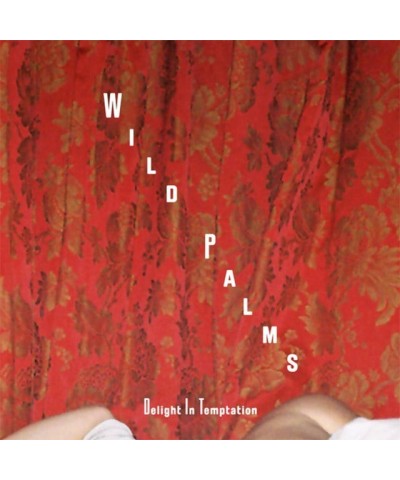 Wild Palms Delight in Temptation Vinyl Record $6.11 Vinyl