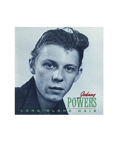 Johnny Powers LONG BLONDE HAIR Vinyl Record $6.10 Vinyl