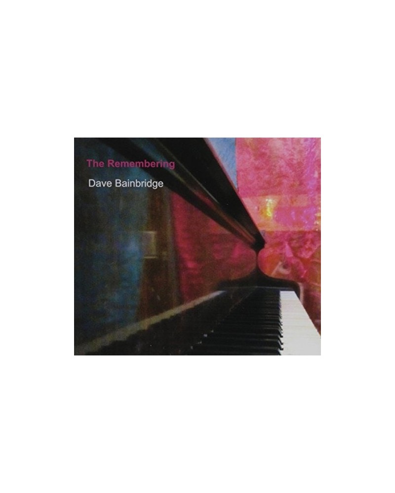 Dave Bainbridge REMEMBERING CD $5.28 CD