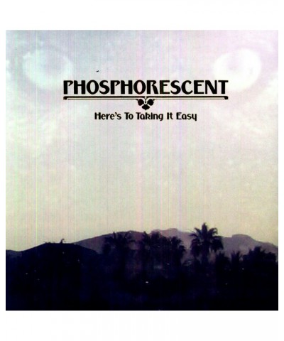 Phosphorescent Here's To Taking It Easy Vinyl Record $7.56 Vinyl