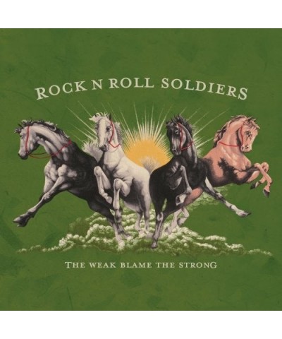 Rock n Roll Soldiers Weak Blame The The Strong Vinyl Record $4.25 Vinyl