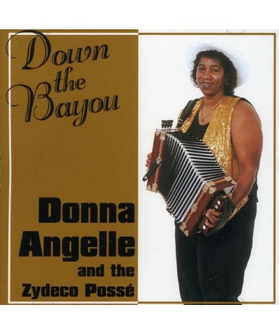 Donna Angelle DOWN THE BAYOU CD $6.81 CD