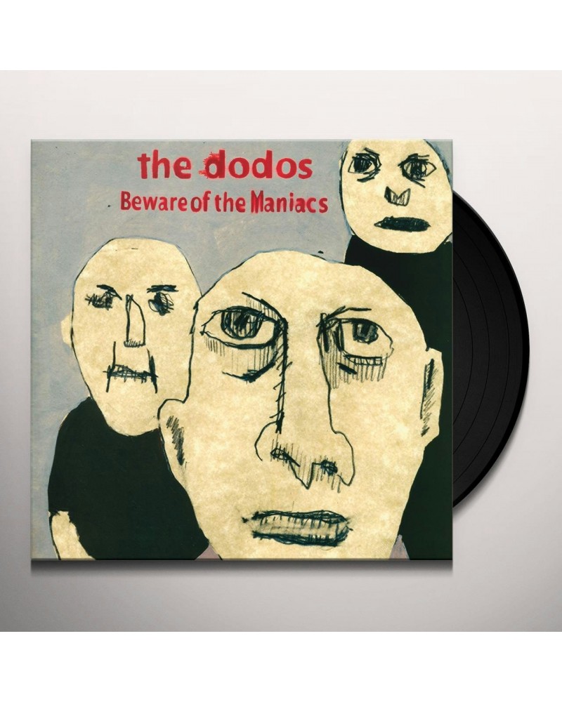 Dodos Beware Of The Maniacs Vinyl Record $6.21 Vinyl