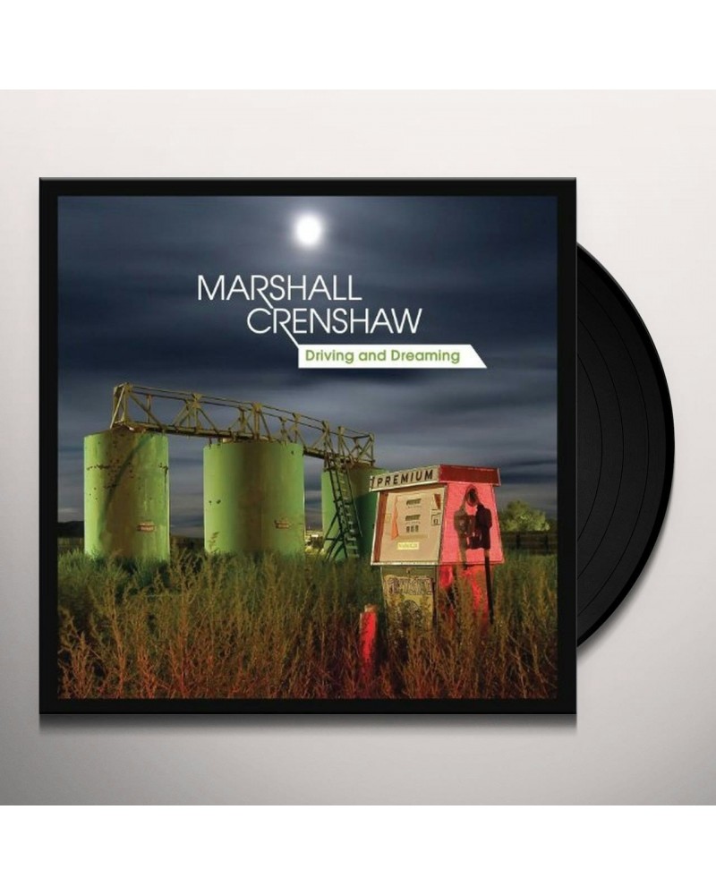 Marshall Crenshaw Driving and Dreaming Vinyl Record $5.59 Vinyl