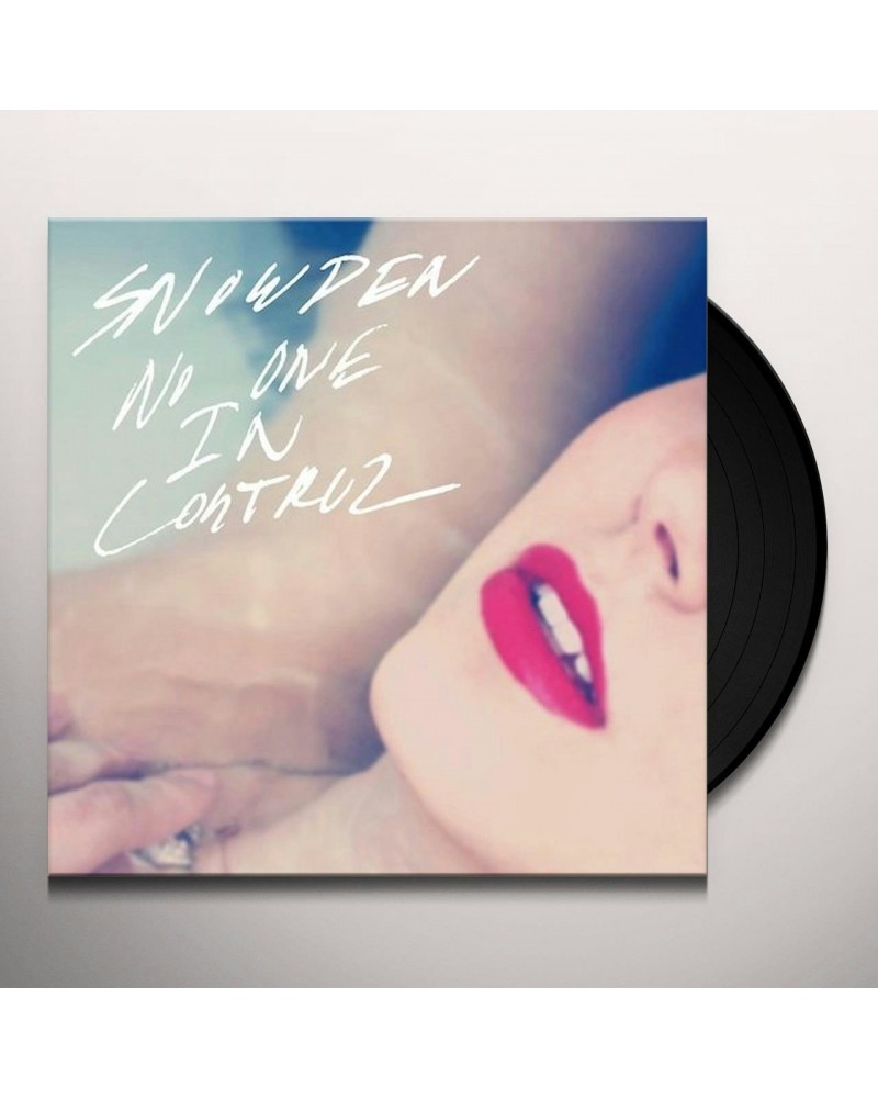 Snowden No One In Control Vinyl Record $7.03 Vinyl