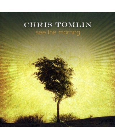 Chris Tomlin SEE THE MORNING CD $5.13 CD