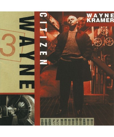 Wayne Kramer CITIZEN WAYNE CD $6.14 CD