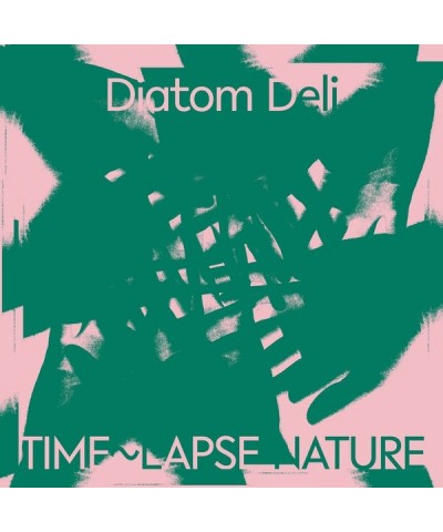 Diatom Deli TIME LAPSE NATURE Vinyl Record $9.80 Vinyl