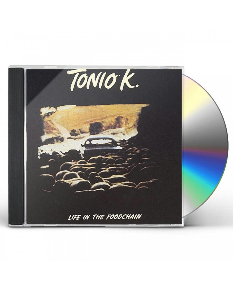 Tonio K. LIFE IN THE FOOD CHAIN CD $5.89 CD