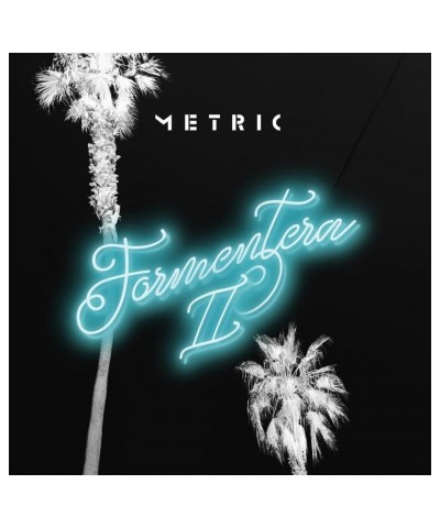 Metric FORMENTERA II Vinyl Record $10.92 Vinyl