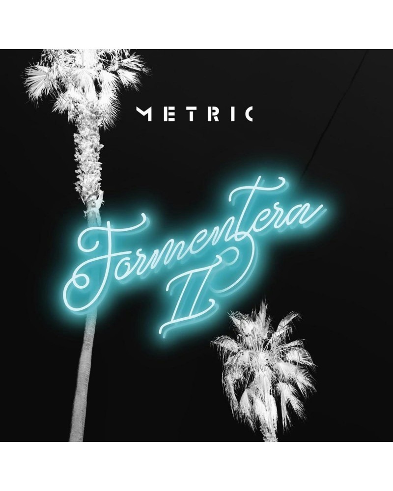 Metric FORMENTERA II Vinyl Record $10.92 Vinyl