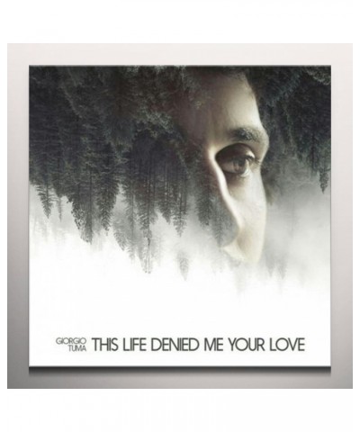 Giorgio Tuma This Life Denied Me Your Love Vinyl Record $8.05 Vinyl