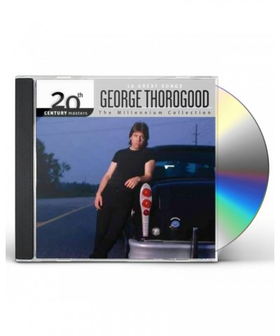 George Thorogood MILLENNIUM COLLECTION: 20TH CENTURY MASTERS CD $5.58 CD