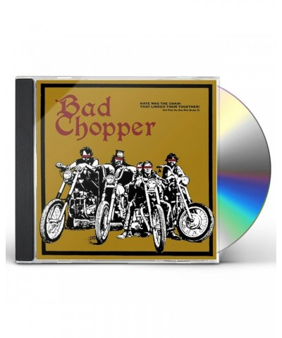 Bad Chopper CD $8.00 CD