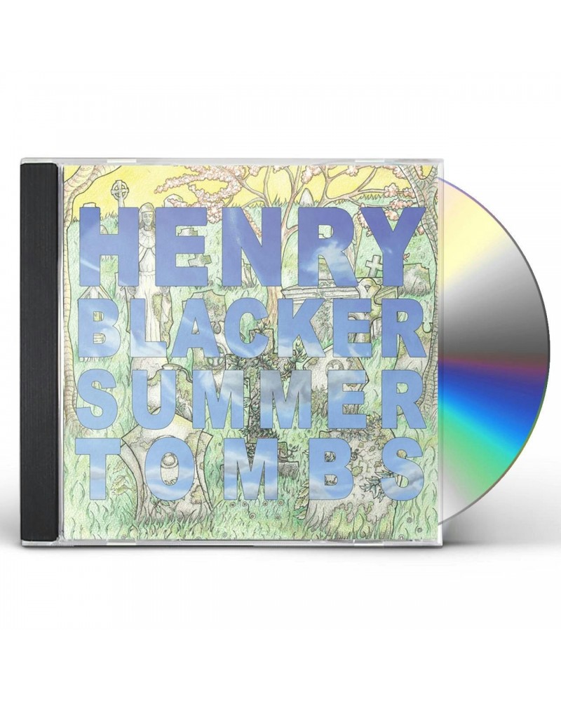 Henry Blacker SUMMER TOMBS / HUNGRY DOGS WILL EAT DIRTY PUDDINGS CD $8.36 CD