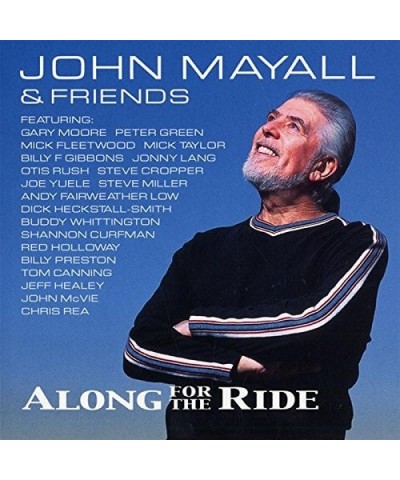 John Mayall ALONG FOR THE RIDE CD $7.59 CD