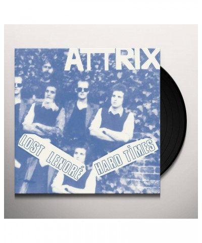 Attrix LOST LENORE / HARD TIMES Vinyl Record $5.03 Vinyl