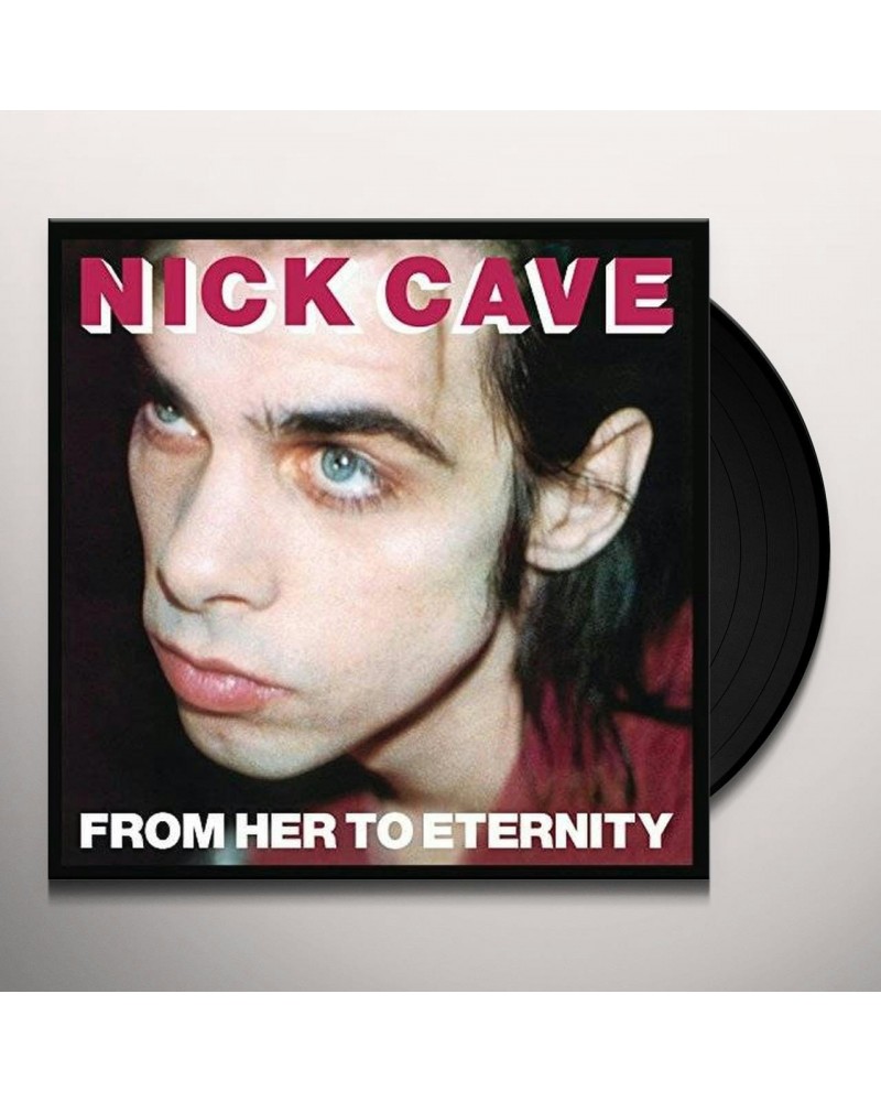 Nick Cave & The Bad Seeds From Her To Eternity Vinyl Record $11.44 Vinyl