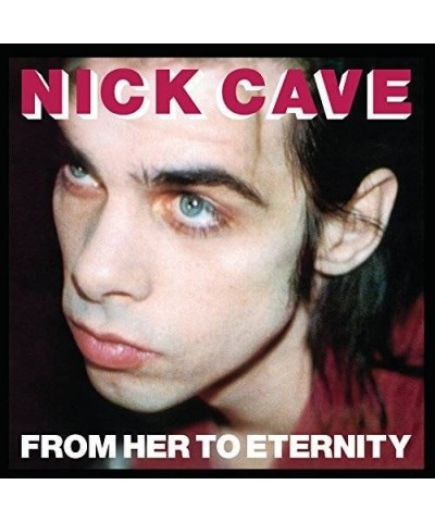 Nick Cave & The Bad Seeds From Her To Eternity Vinyl Record $11.44 Vinyl