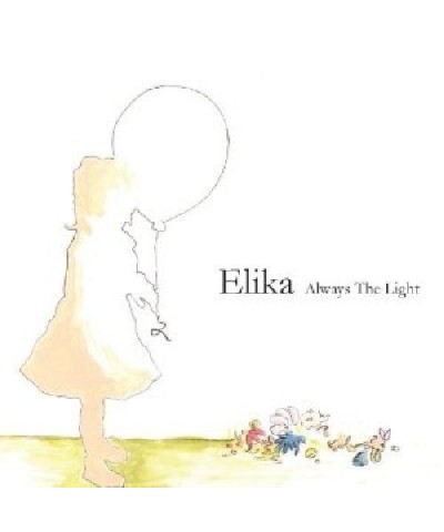 Elika ALWAYS THE LIGHT CD $4.65 CD