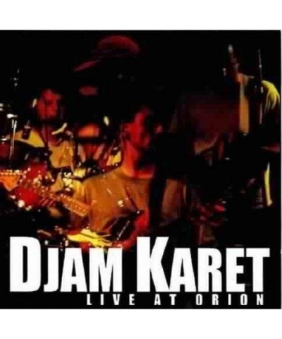 Djam Karet LIVE AT ORION CD $5.60 CD