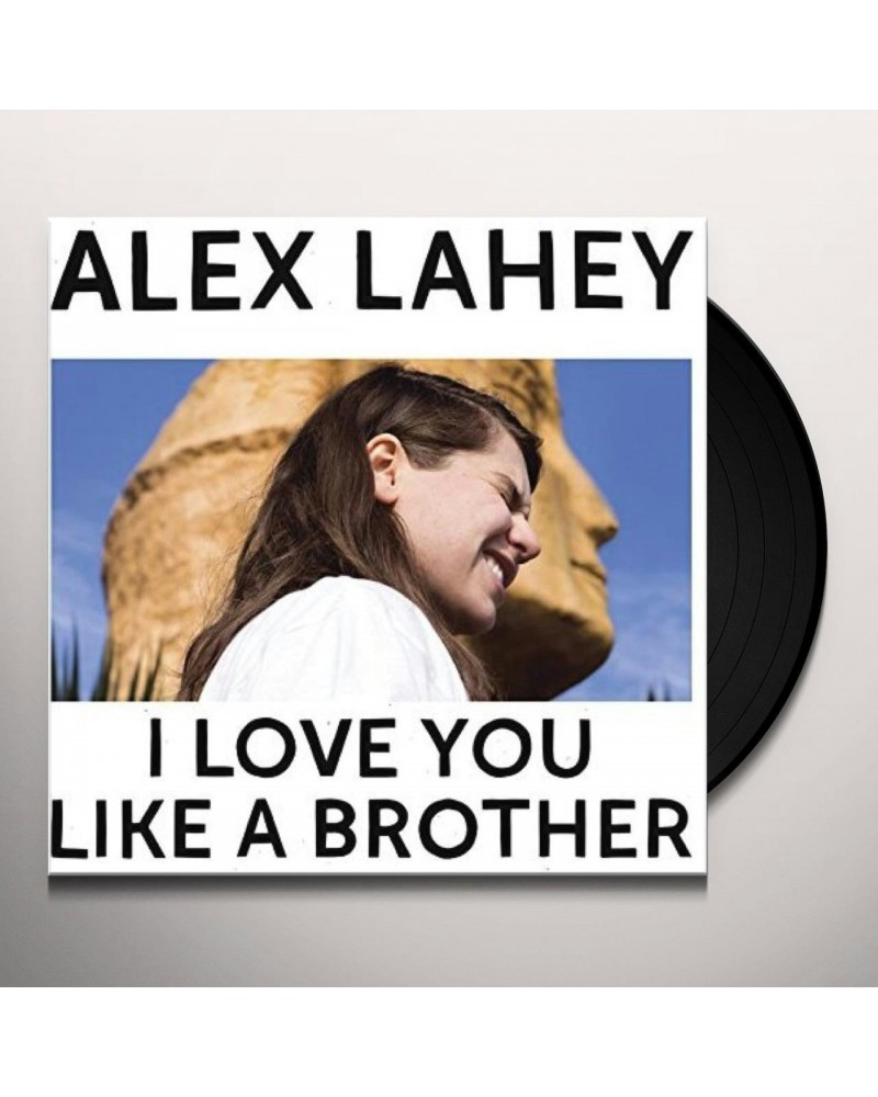 Alex Lahey I Love You Like A Brother Vinyl Record $6.29 Vinyl