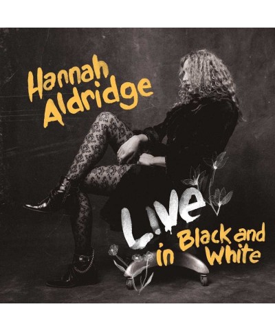 Hannah Aldridge Live In Black and White (LP) Vinyl Record $4.59 Vinyl