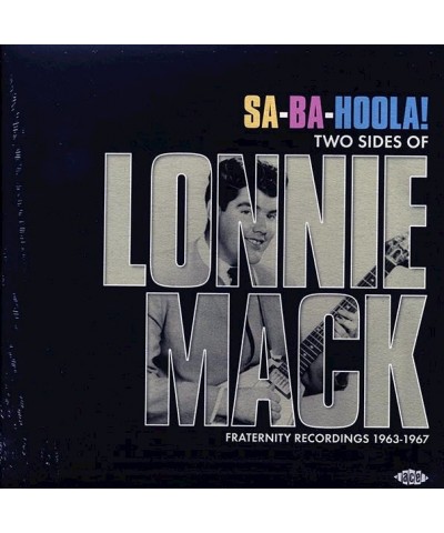 Lonnie Mack LP - SaBaHoola! Two Sides Of Lonnie Mack: Fraternity Recordings 19631967 (Vinyl) $15.47 Vinyl