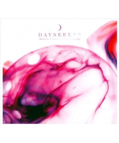 Dayseeker Dreaming Is Sinking /// Waking Is Rising CD $4.76 CD