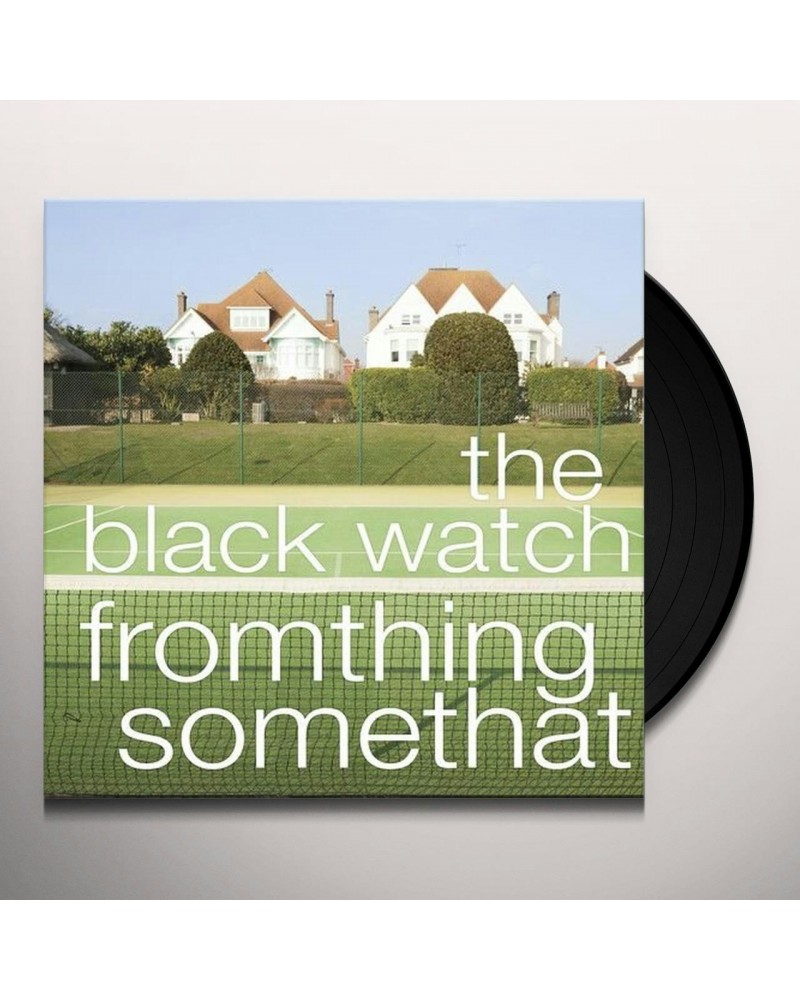 The Black Watch Fromthing Somethat Vinyl Record $7.77 Vinyl