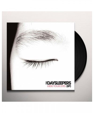 The Daysleepers HIDE YOUR EYES EP Vinyl Record $6.27 Vinyl