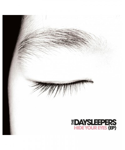 The Daysleepers HIDE YOUR EYES EP Vinyl Record $6.27 Vinyl