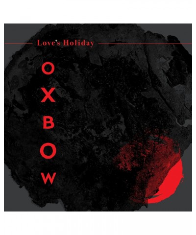 Oxbow Love's Holiday CD $8.40 CD