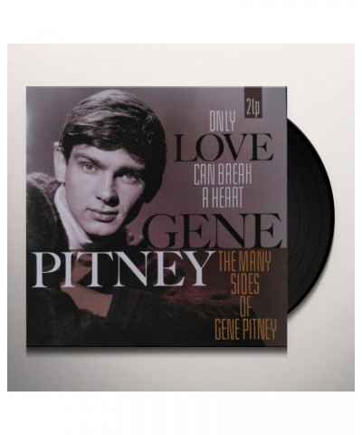 Gene Pitney ONLY LOVE CAN BREAK A HEART / MANY SIDES OF GENE Vinyl Record $5.04 Vinyl