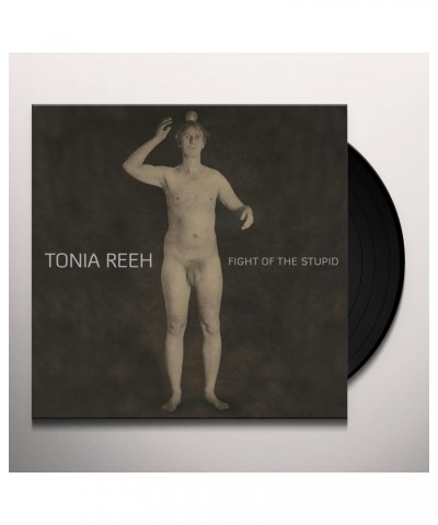 Tonia Reeh Fight of the Stupid Vinyl Record $7.60 Vinyl