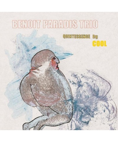 Benoit Paradis Trio Quintessence du cool - CD $5.79 CD