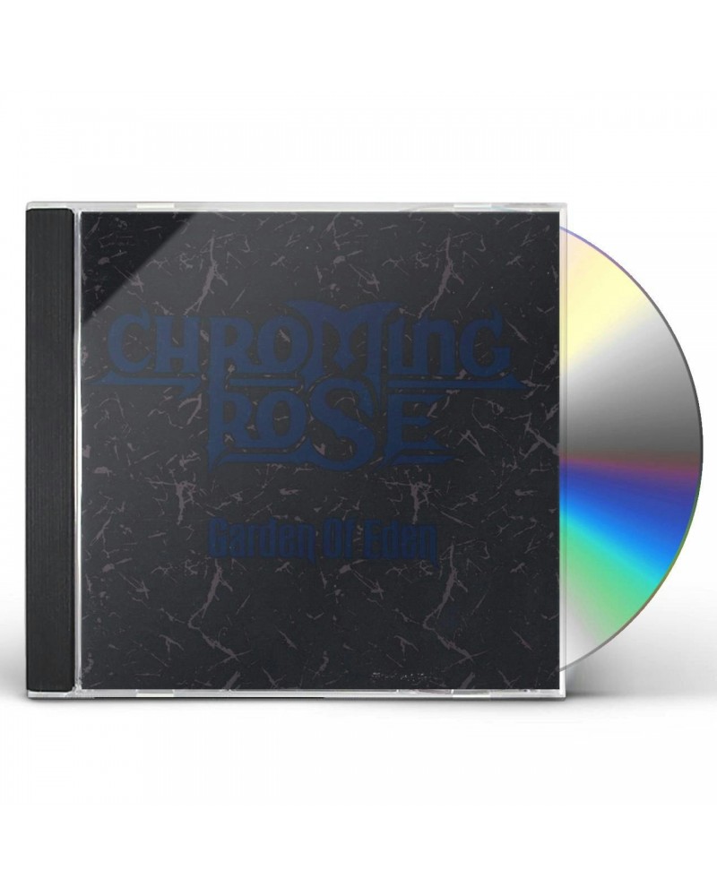 Chroming Rose GARDEN OF EDEN CD $5.29 CD