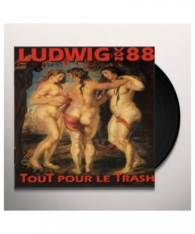 Ludwig Von 88 Tout pour le trash Vinyl Record $15.30 Vinyl